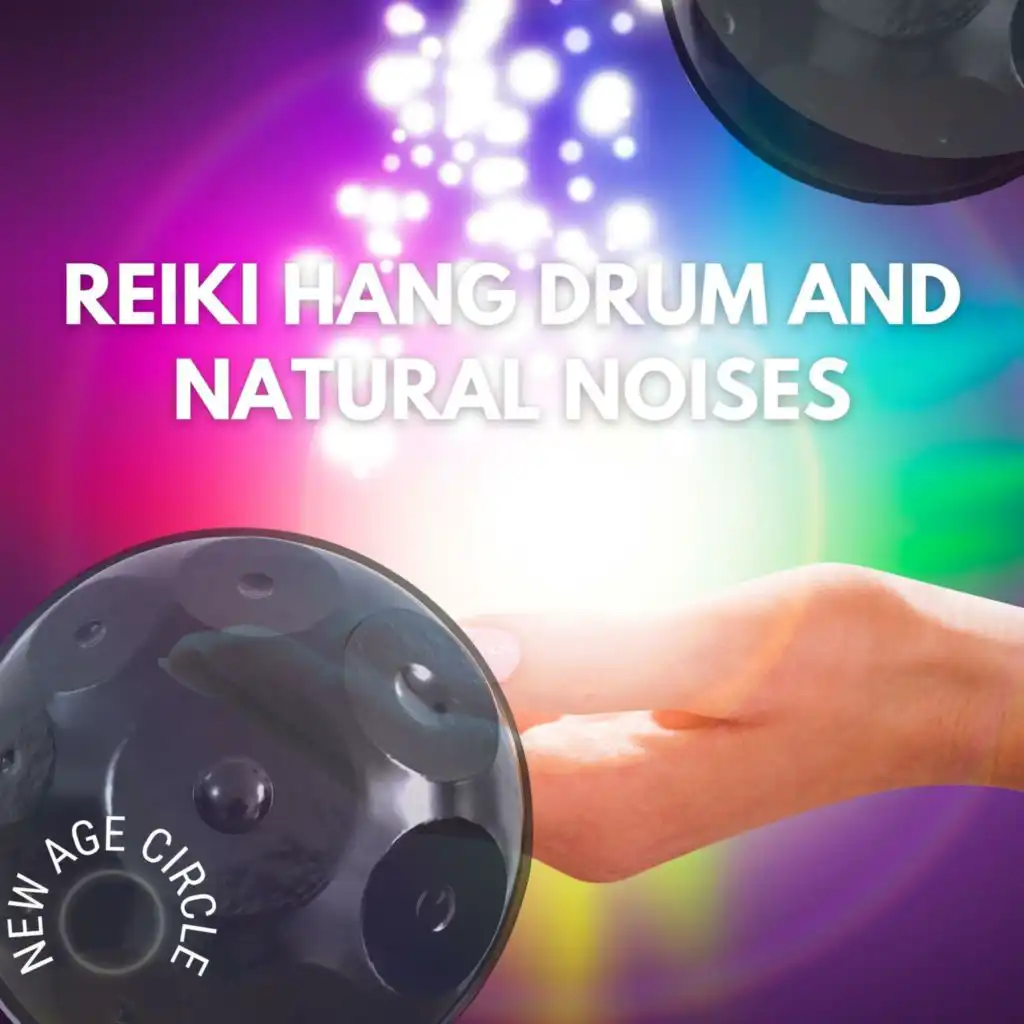 Reiki Hang Drum and Natural Noises