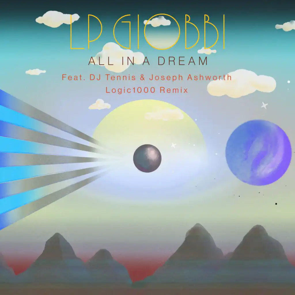 All In A Dream (feat. DJ Tennis & Joseph Ashworth)