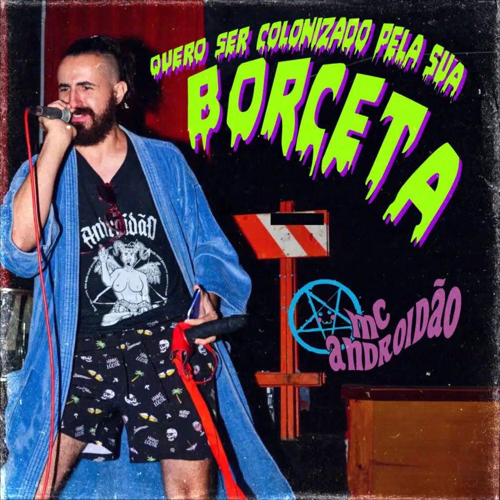 Quero ser Colonizado pela sua BoRcEtA