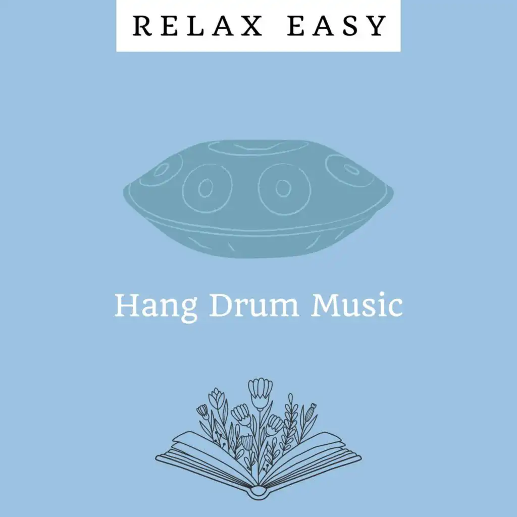 Positive Natural Energy (Hang Drum Music)