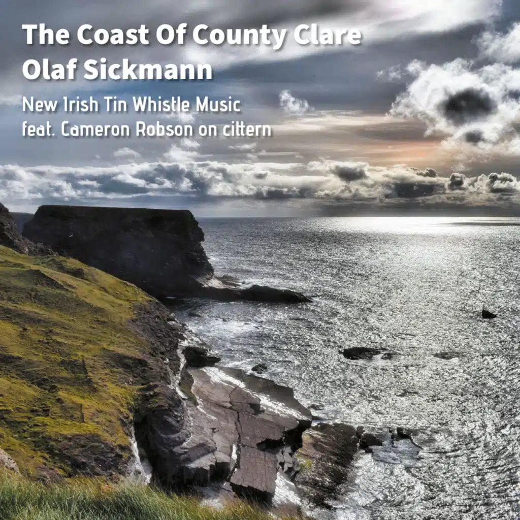 The Coast Of County Clare (New Irish Tin Whistle Music) [feat. Cameron Robson]