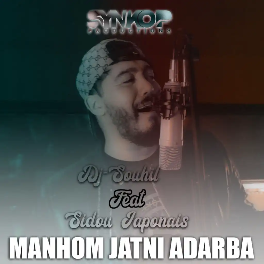 Manhom Jatni Adarba (feat. Sidou Japonais)