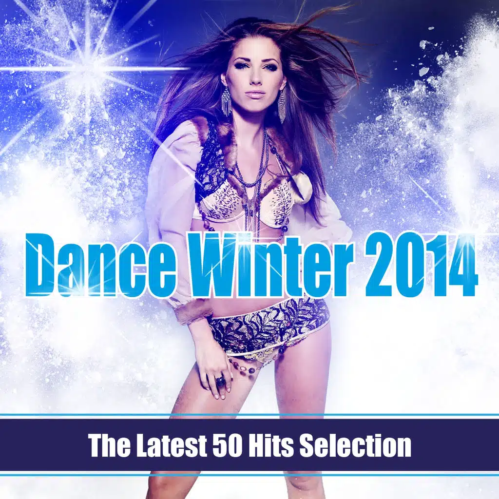 Dance Winter 2014 (The Latest 50 Hits Selection)