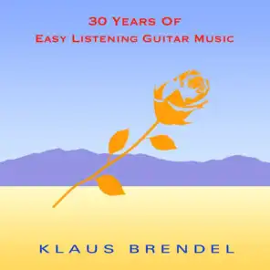 30 Years of Easy Listening Guitar Music