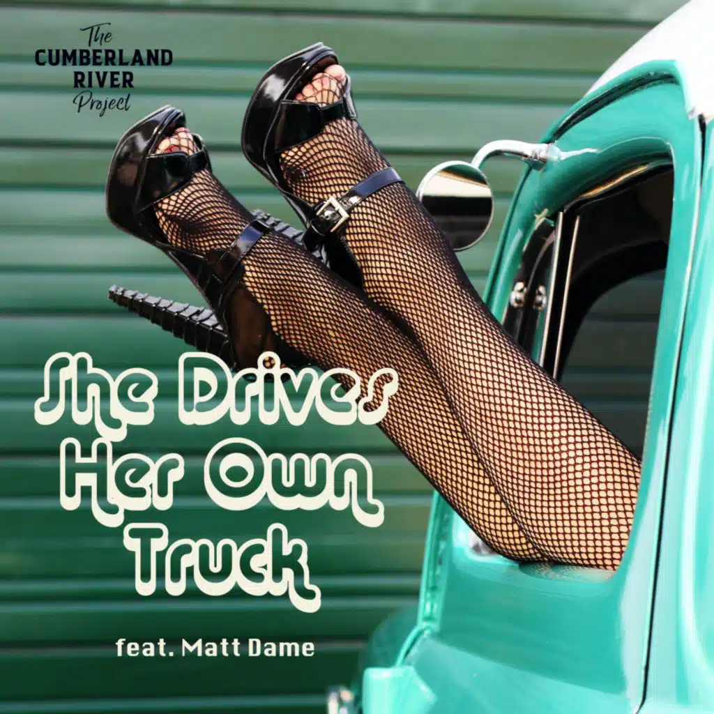 She Drives Her Own Truck (feat. Matt Dame)