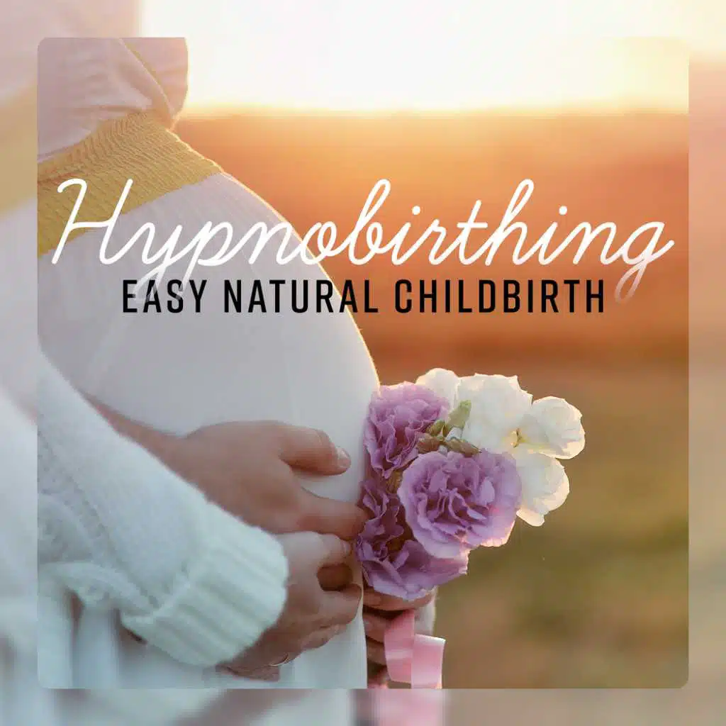 Hypnobirthing - Easy Natural Childbirth, Training the Mind, Peaceful Pregnancy, Relaxation Techniques