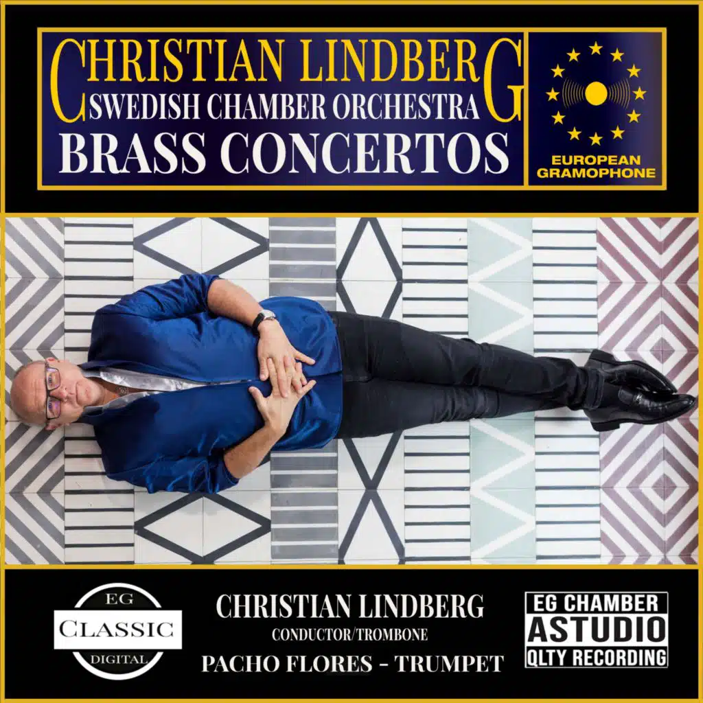 Christian Lindberg, Pacho Flores & Swedish Chamber Orchestra