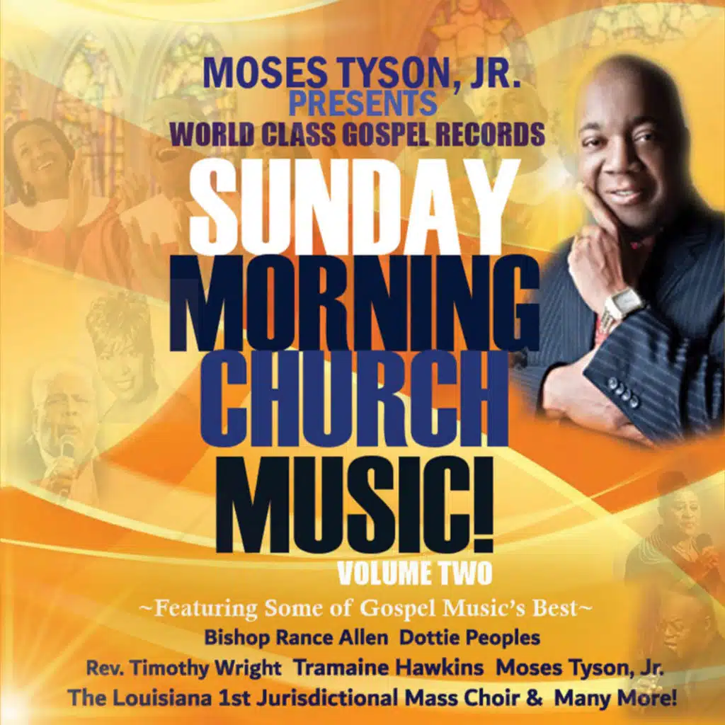 Sunday Morning Church Music! Vol. 2
