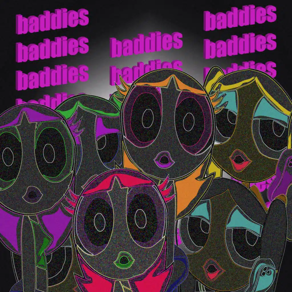 Baddies