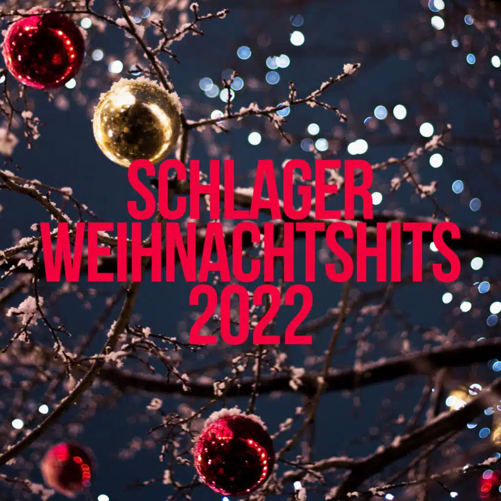 Schlager Weihnachtshits 2022