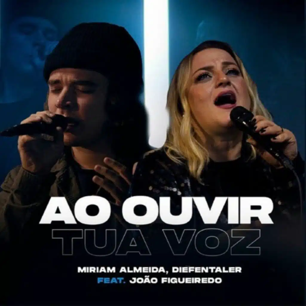 Ao Ouvir Tua Voz (feat. João Figueiredo)