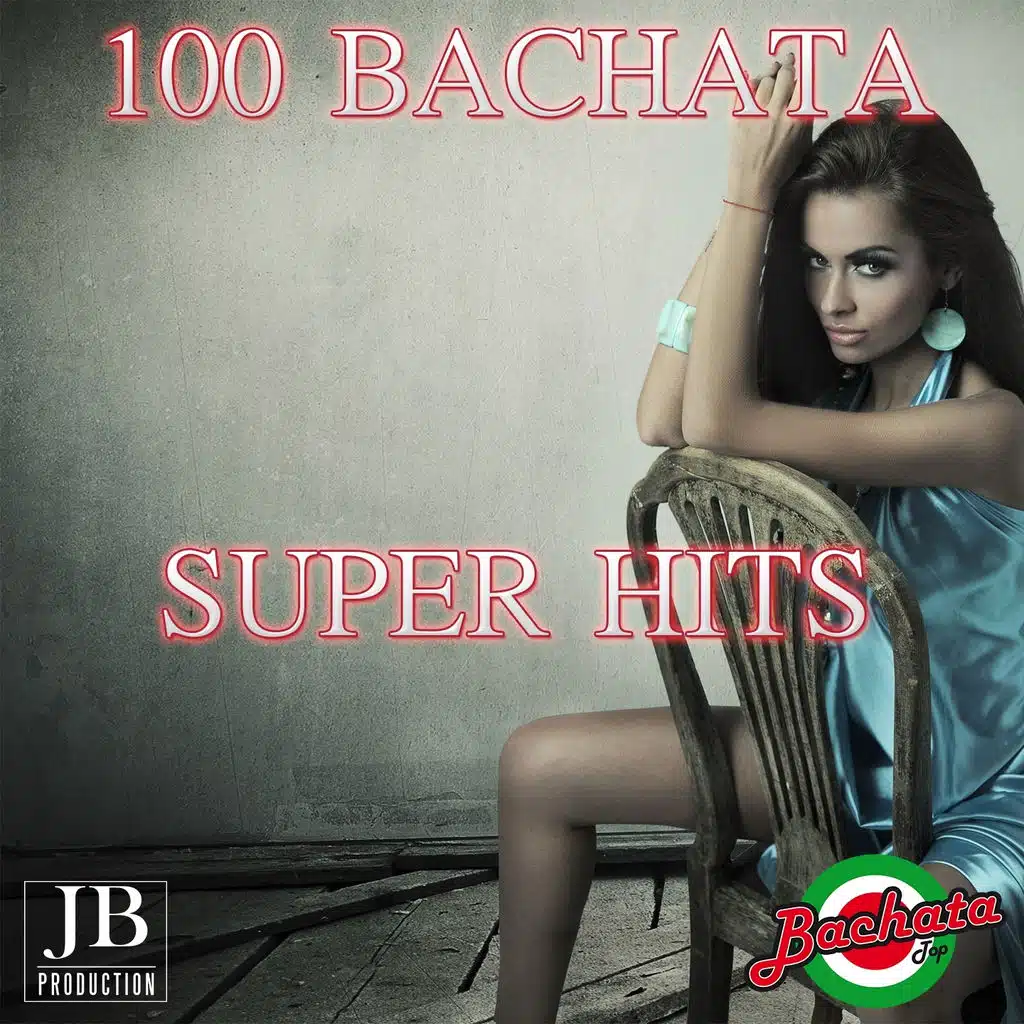 100 Bachata (Super Hits)