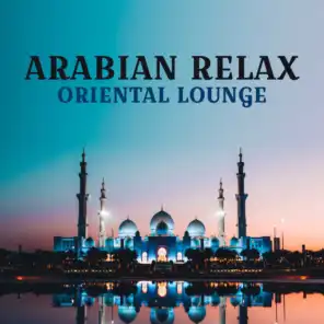 Arabian Relax