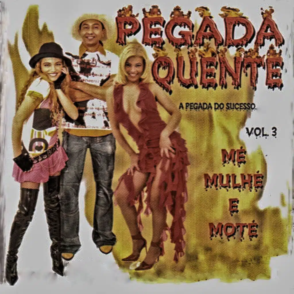 Mé Mulhé e Moté: A Pegada do Sucesso, Vol. 3