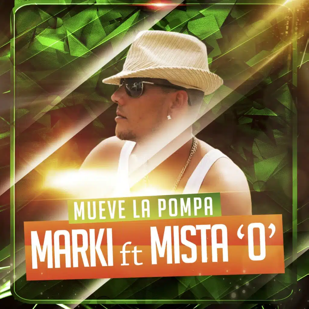 Mueve la Pompa (Club Extended) [feat. Mista'O' & B-Boy]