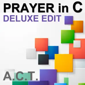 Prayer in C (Deluxe Edit)