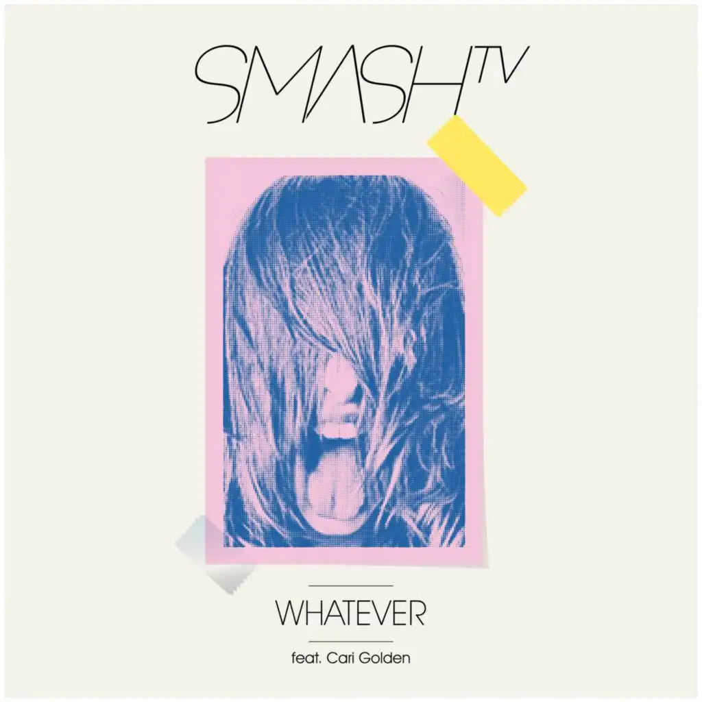 Whatever (Remixes) [feat. Cari Golden]