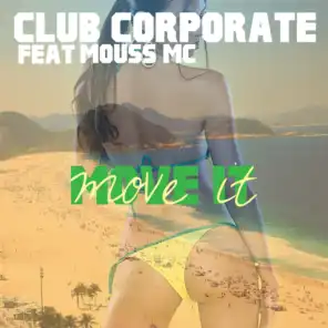 Move It (Club Mix) [ft. Mouss MC]