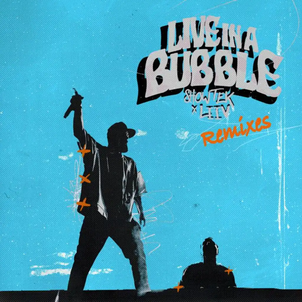 Live In A Bubble (Remixes)