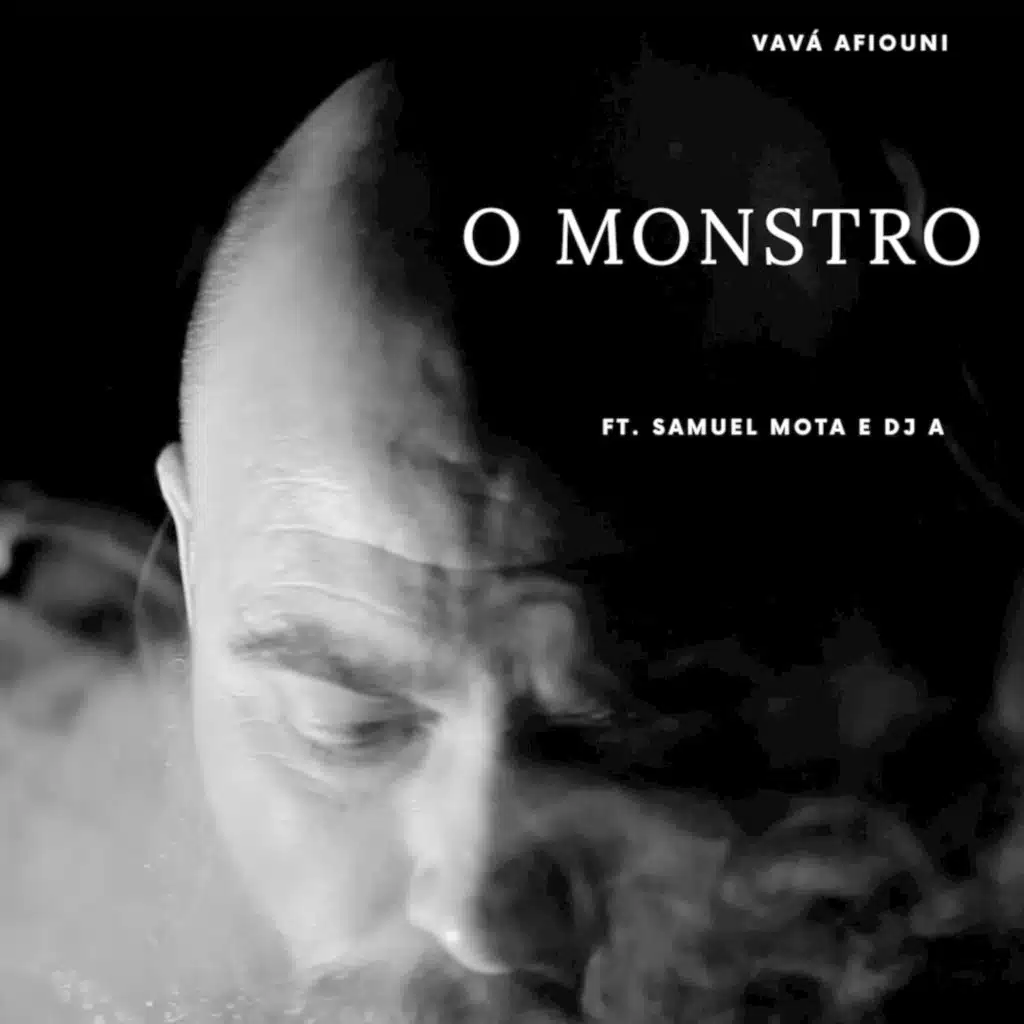 O Monstro (feat. Samuel Mota & DJ A)