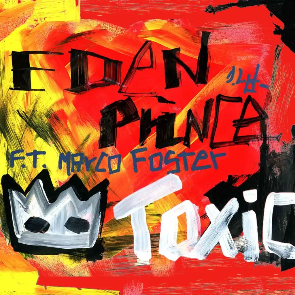 Toxic (feat. Marco Foster)