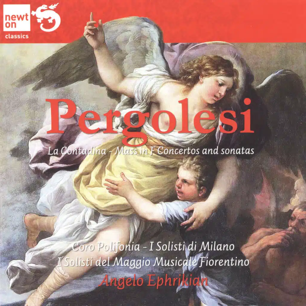 Pergolesi: La contadina, Mass in F, Concertos and Sonatas
