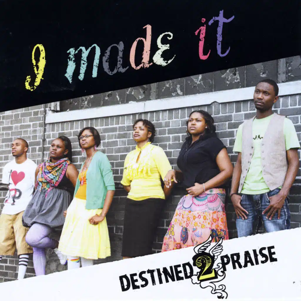Destined to Praise