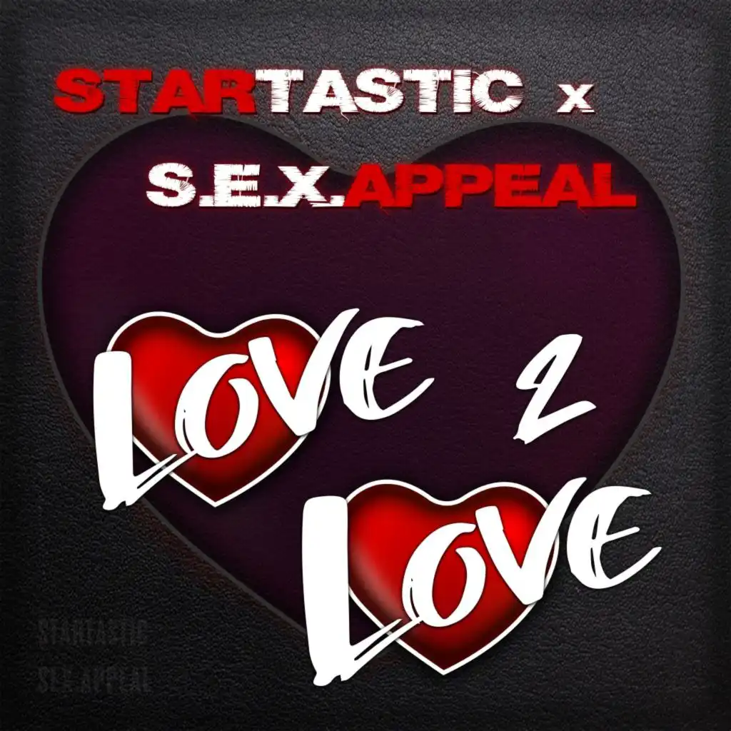 STARTASTIC & S.E.X.Appeal