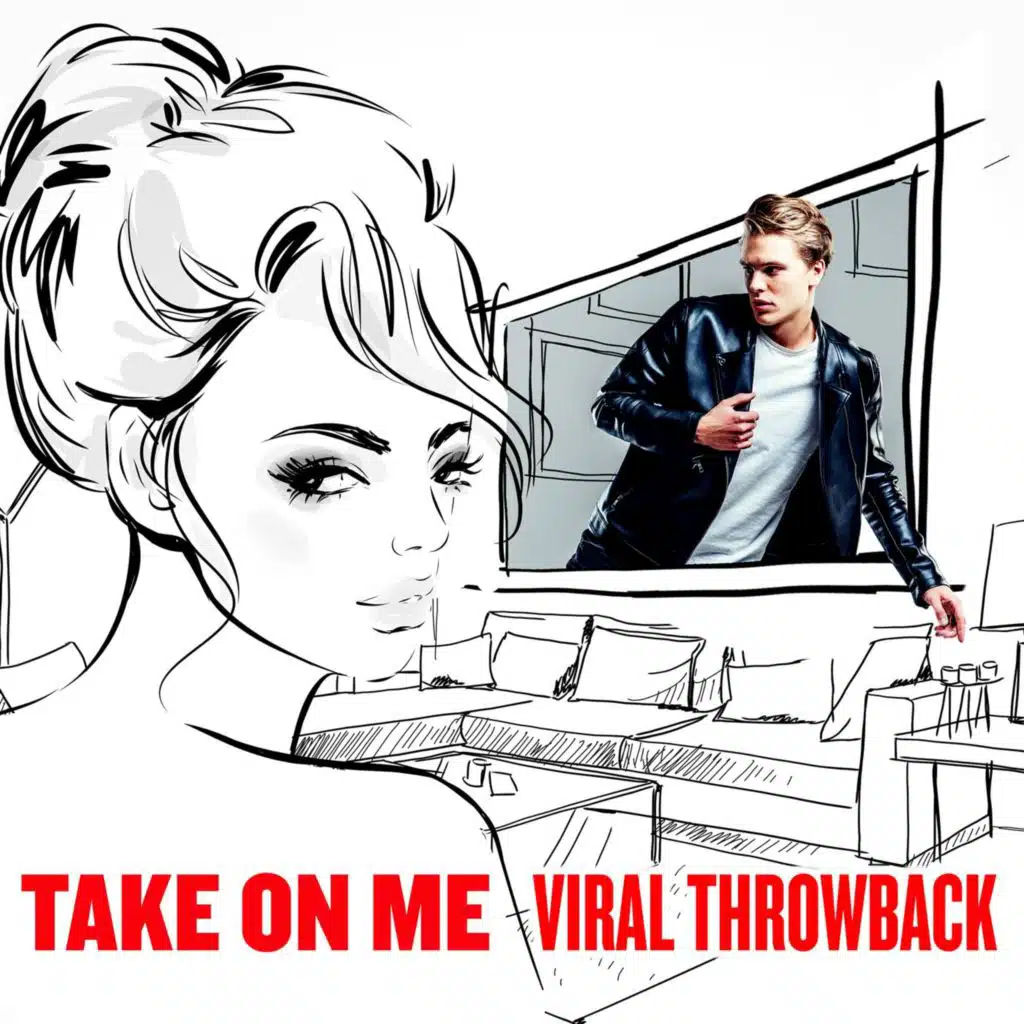 Take On Me - Viral Throwback