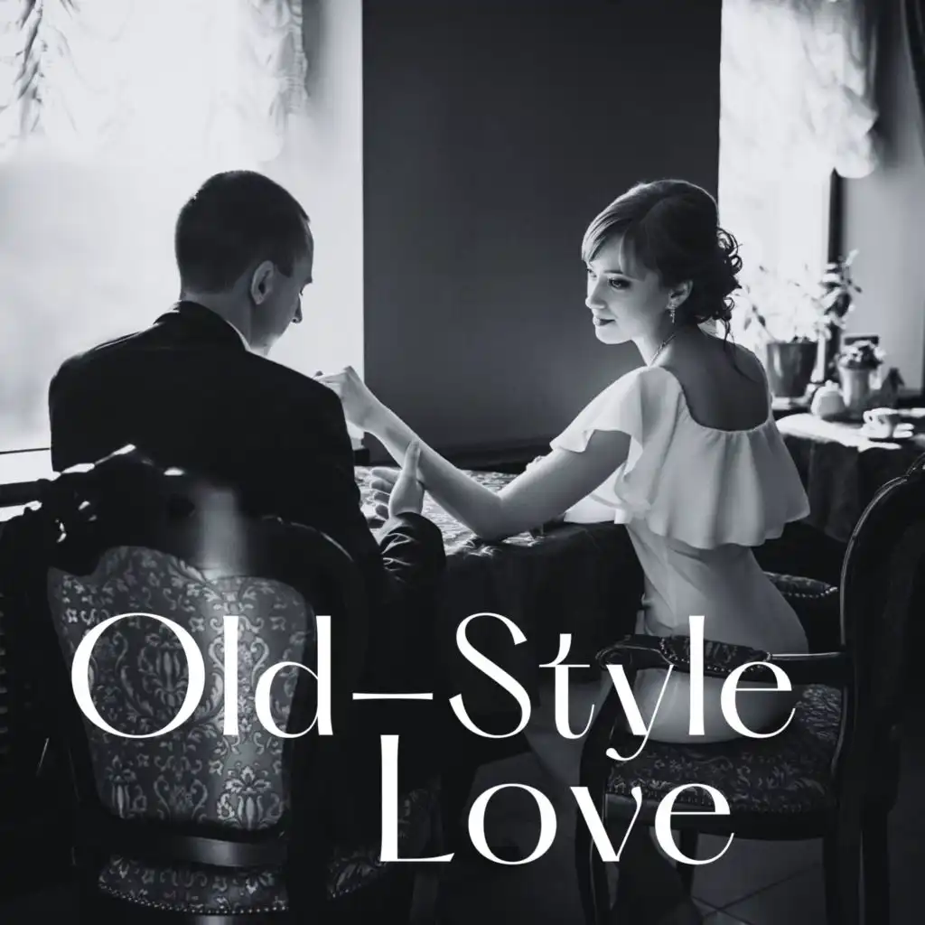 Old-style Love