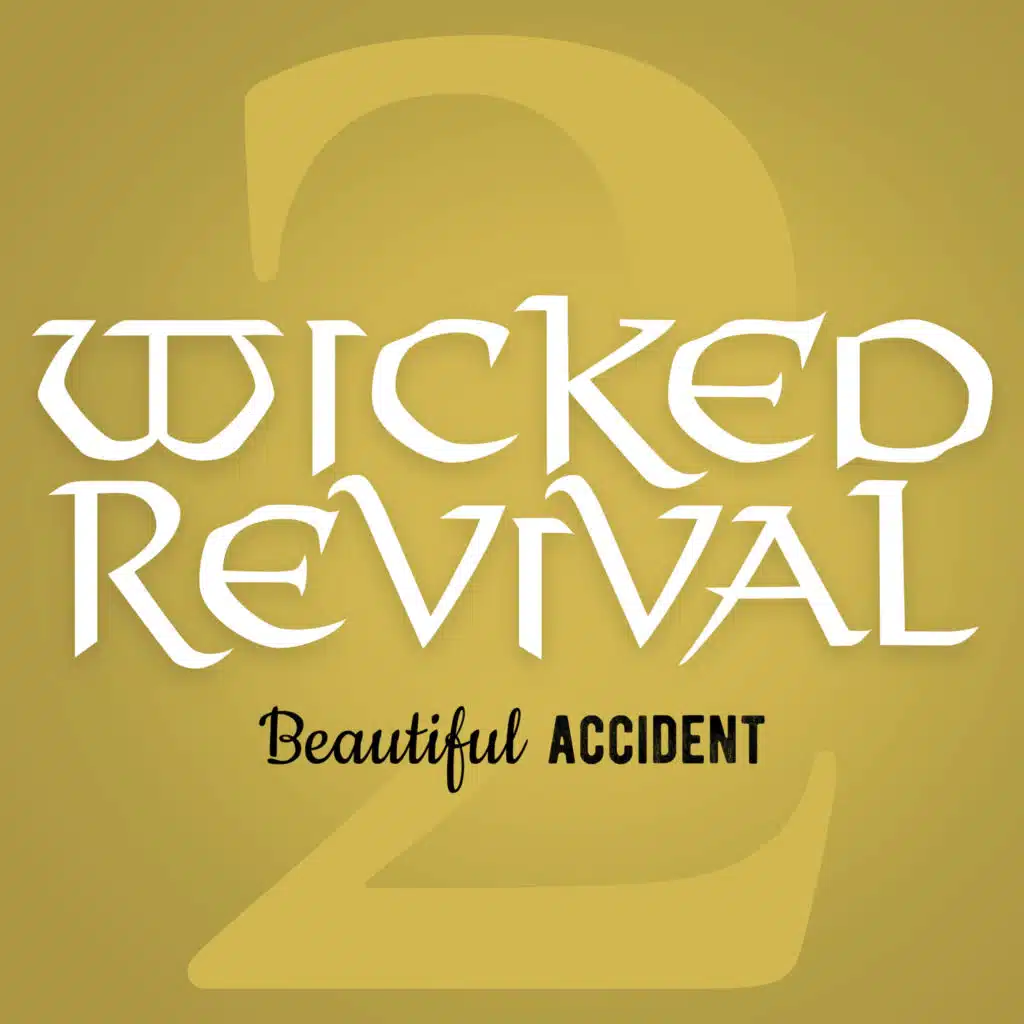 Wicked Revival