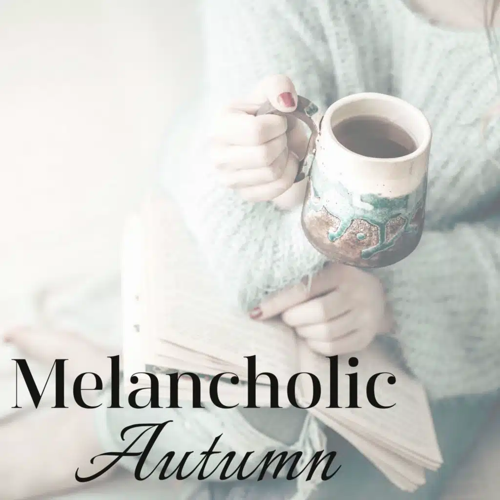Melancholic Autumn