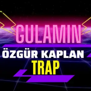 Gulamin (Trap)