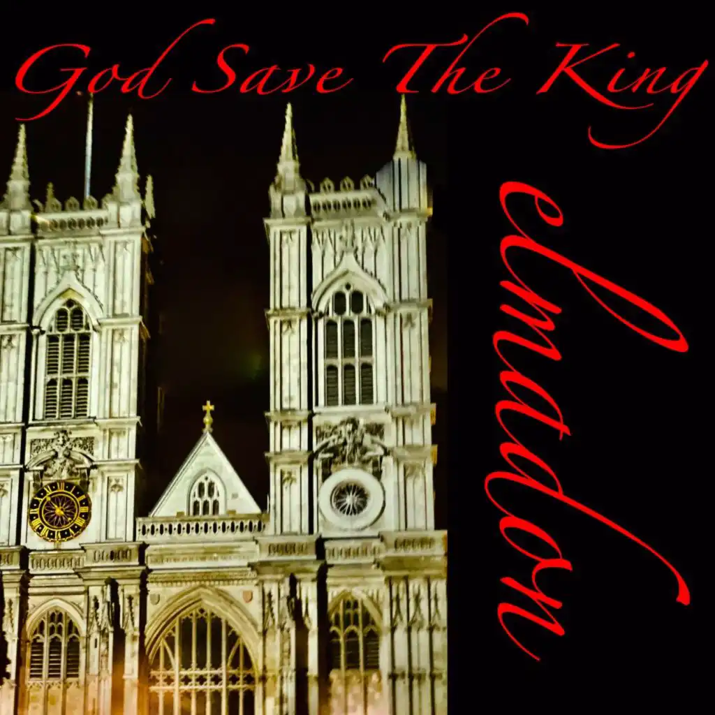 God Save the King (Magnam Gloriam Hymn)
