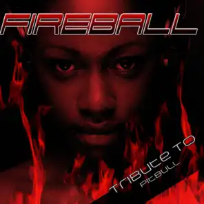 Fireball (Crazy Edit)