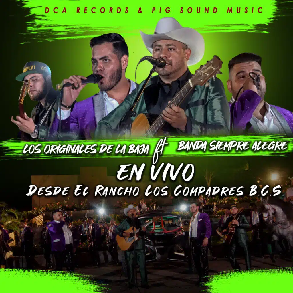 En Vivo Desde el Rancho Los Compadres B.C.S. (En vivo) [feat. Banda Siempre Alegre]