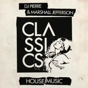 DJ Pierre, Marshall Jefferson