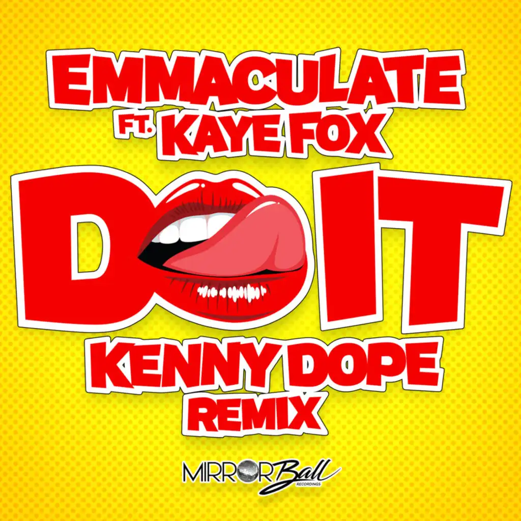 Do It (feat. Kaye Fox) (Kenny Dope Remix)