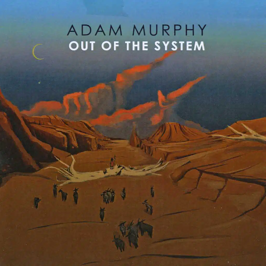 Out of the System