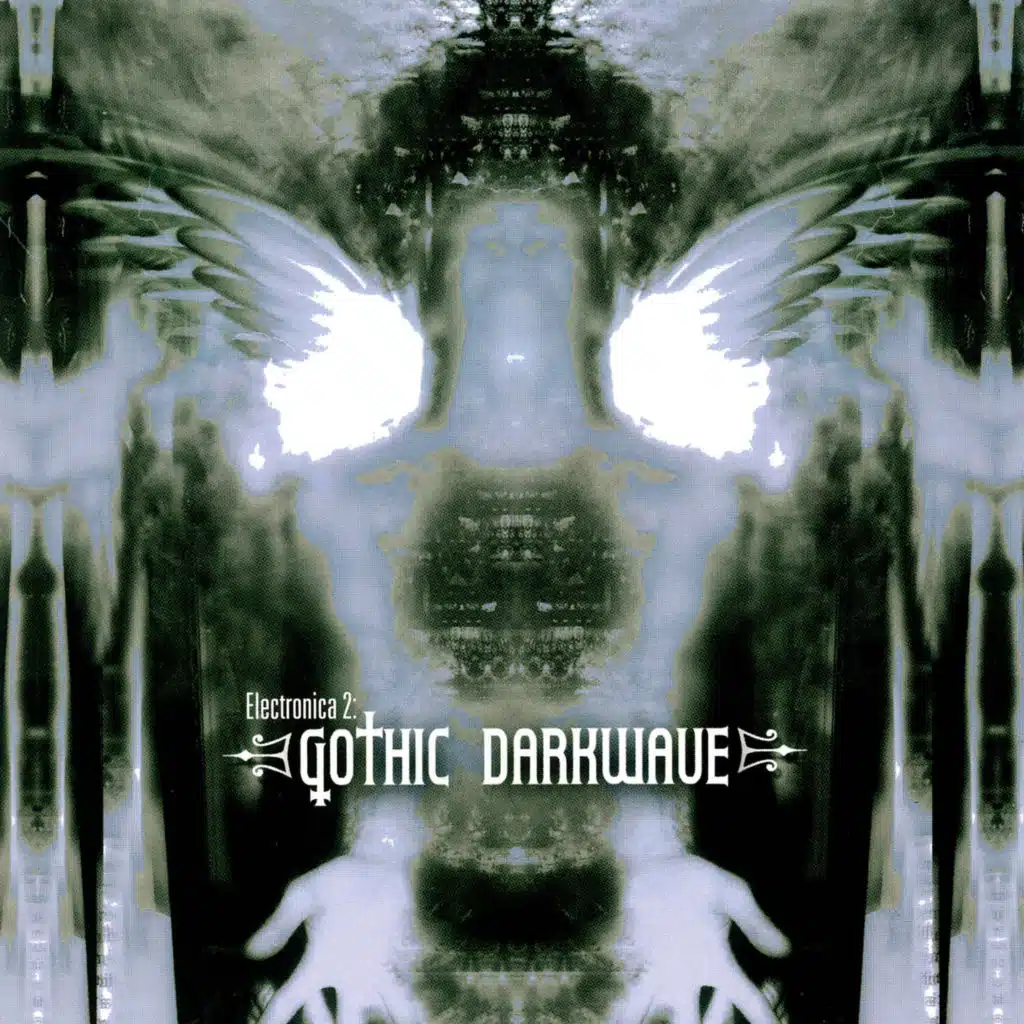 Electronica 2:  Gothic Darkwave