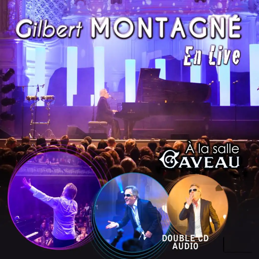 Gilbert Montagné - Live à la Salle Gaveau