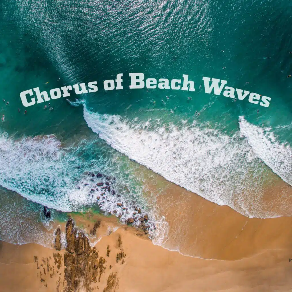 Chorus of Beach Waves