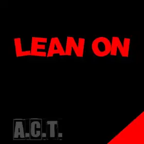 Lean On