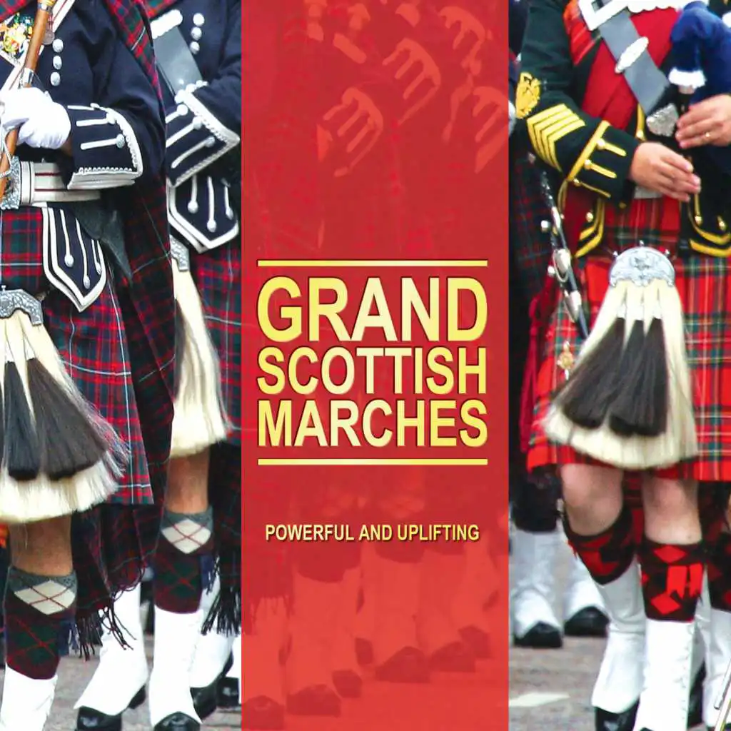 Bagpipe Marches (Medley) / Major Norman Orr-Ewing / Hills Of Glen Orchy / John D Burgess