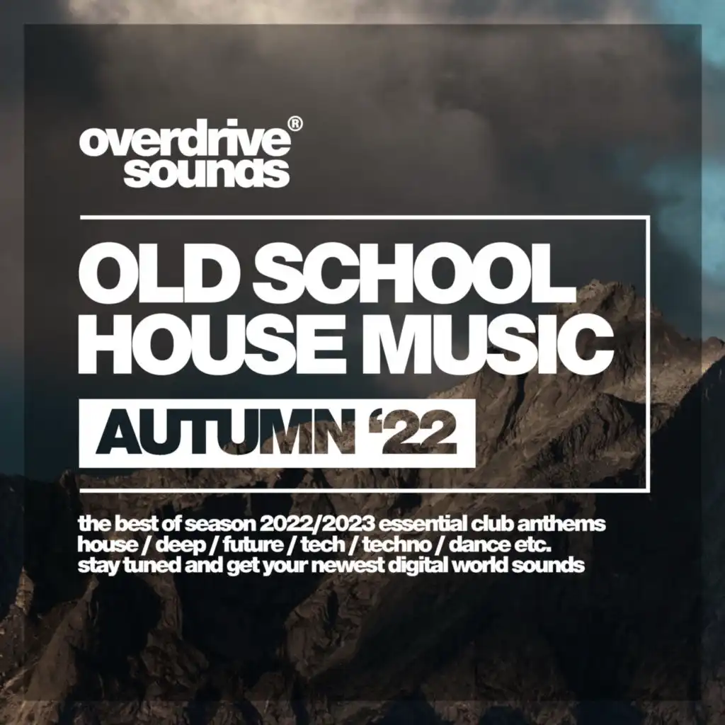 Old School House Music (Autumn 2022)