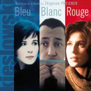 Trois Couleurs: Bleu, Blanc, Rouge (Original Motion Picture Soundtrack from the Three Colors Trilogy by Kieślowski)
