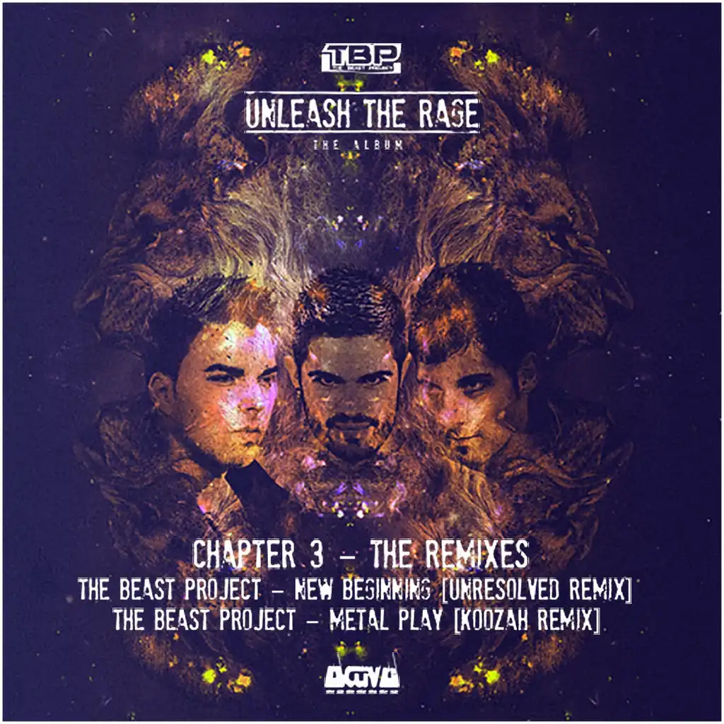 Unleash the Rage (Chapter 3 - The Remixes)