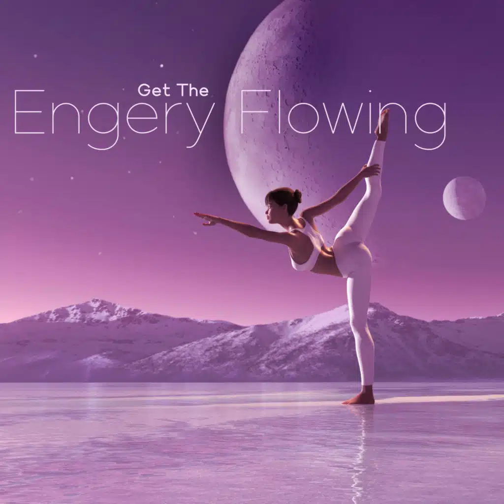 Get The Engery Flowing: Soft Sounds to Open The Chakras & Bring Balance Back