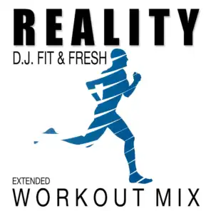 Reality (Extended Workout Mix)