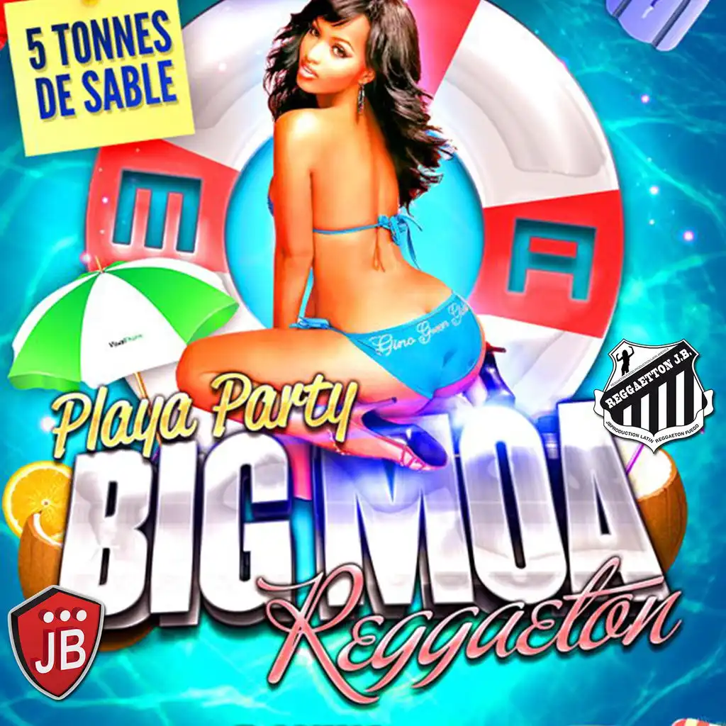 Playa Party Big Moa Reggaeton